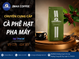 Mách bạn đơn vị cung cấp cà phê hạt pha máy TPHCM uy tín, giá tốt